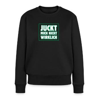 juckt mich nicht wirklich II egal lustig meinung - Frauen Premium Bio Pullover - Schwarz - Vorne - Julia (174cm)