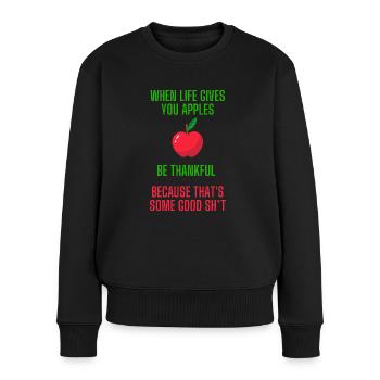 When life gives you apples lustiger Obst Spruch - Frauen Premium Bio Pullover - Schwarz - Vorne - Julia (174cm)