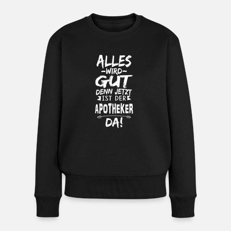 APOTHEKER - Frauen Premium Bio Pullover - Schwarz