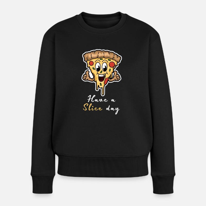 Have A Slice Day - Happy Pizza Slice - Frauen Premium Bio Pullover - Schwarz