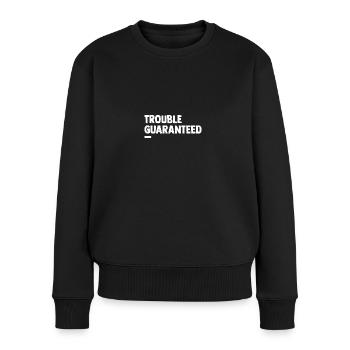 Arawara - Ärger garantiert - Frauen Premium Bio Pullover - Schwarz - Vorne - Julia (174cm)