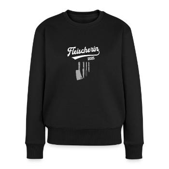 Fleischerin 2025 Ausbildung Lehre Fleischerei - Frauen Premium Bio Pullover - Schwarz - Vorne - Julia (174cm)