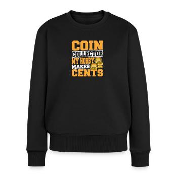Münzsammeln Münzsammlers Cent Numismatiker - Frauen Premium Bio Pullover - Schwarz - Vorne - Julia (174cm)