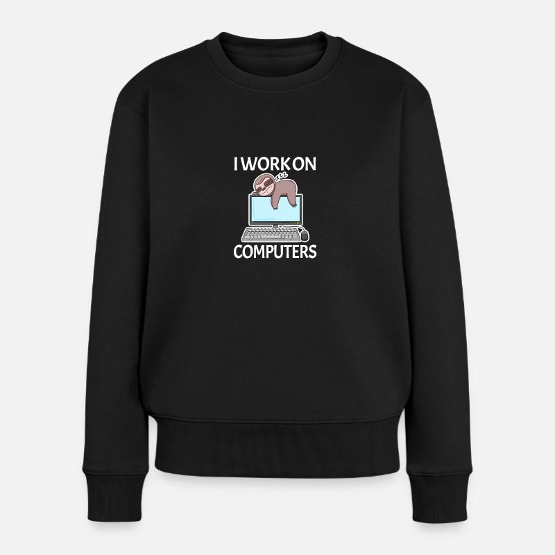 I work on computers Computer Nerd faul lustig - Frauen Premium Bio Pullover - Schwarz