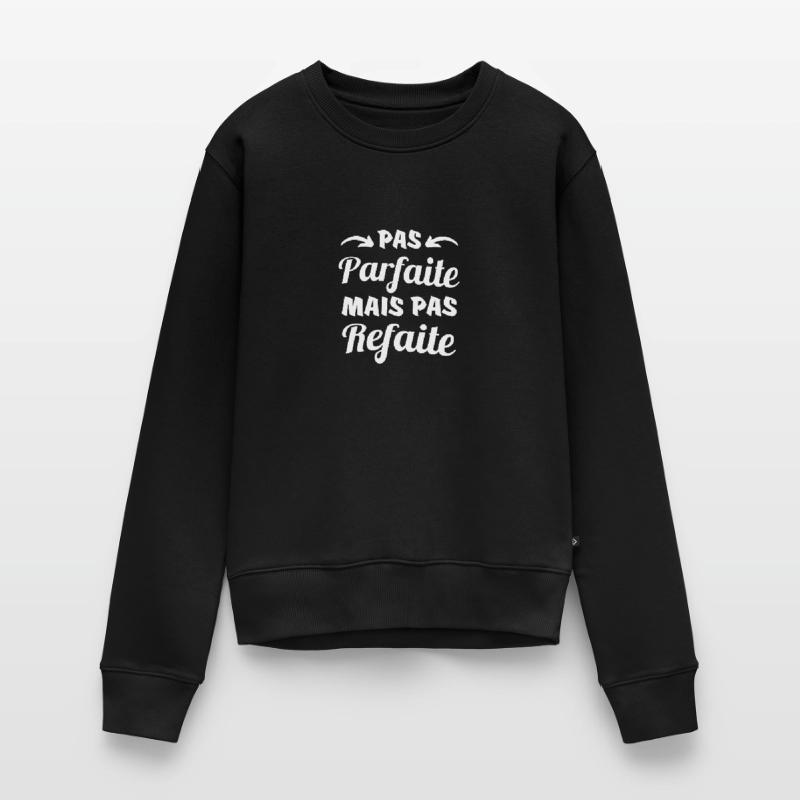pas parfaite mais pas refaite Pull Premium bio Femme