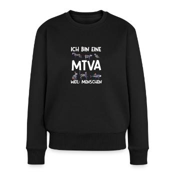 Ich bin eine mtva weil: menschen Tierarzthelfe - Frauen Premium Bio Pullover - Schwarz - Vorne - Julia (174cm)