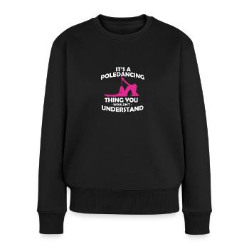 Poledance Pole Tänzerin Stangentanz Pole Fitness - Frauen Premium Bio Pullover - Schwarz - Vorne - Julia (174cm)
