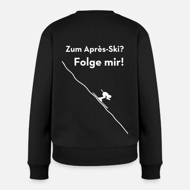 Zum Apres Ski Folge Mir Lustiger Ski Spruch - Frauen Premium Bio Pullover - Schwarz