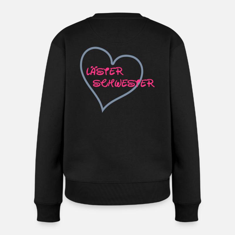 Läster Schwester Herz - Frauen Premium Bio Pullover - Schwarz
