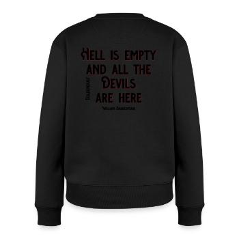 HELL IS EMPTY AND ALL THE DEVILS ARE HERE XO429 - Frauen Premium Bio Pullover - Schwarz - Hinten - Julia (174cm)
