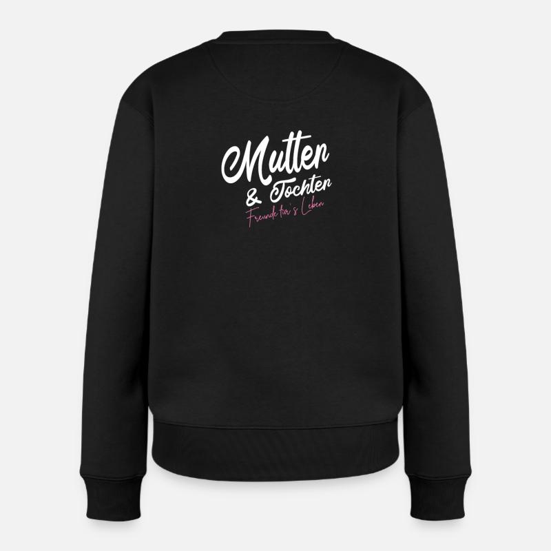 Mutter und Tochter Freunde für´s Leben Sprüche - Frauen Premium Bio Pullover - Schwarz