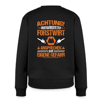 Forstwirt Forstwirtschaft Waldfacharbeiter Wald - Frauen Premium Bio Pullover - Schwarz - Hinten - Julia (174cm)