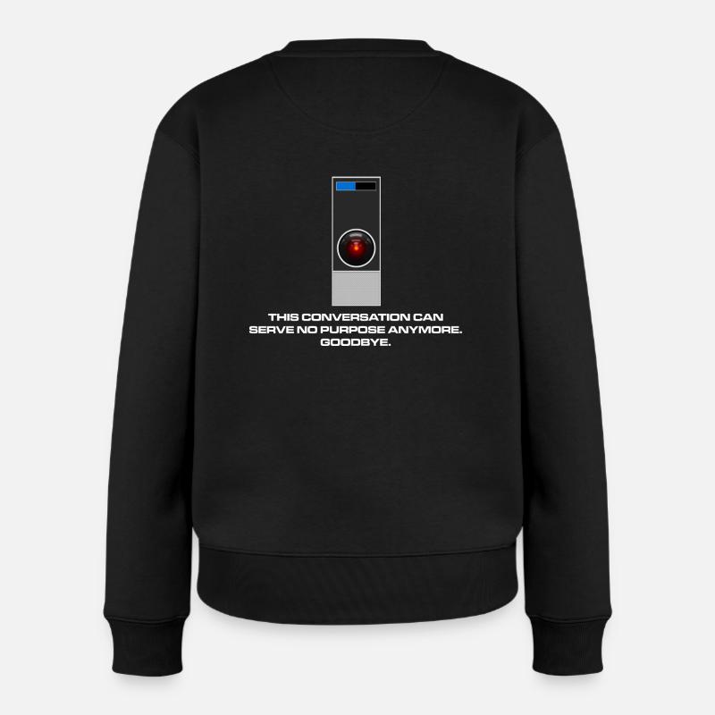 Es hat keinen Zweck, Dave. - Frauen Premium Bio Pullover - Schwarz