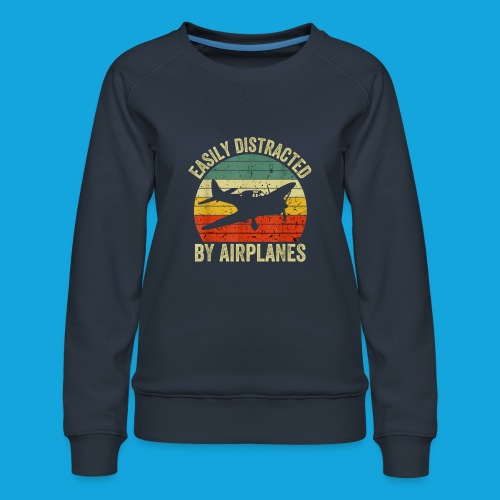 Easily Distracted by Airplanes - Frauen Premium Pullover