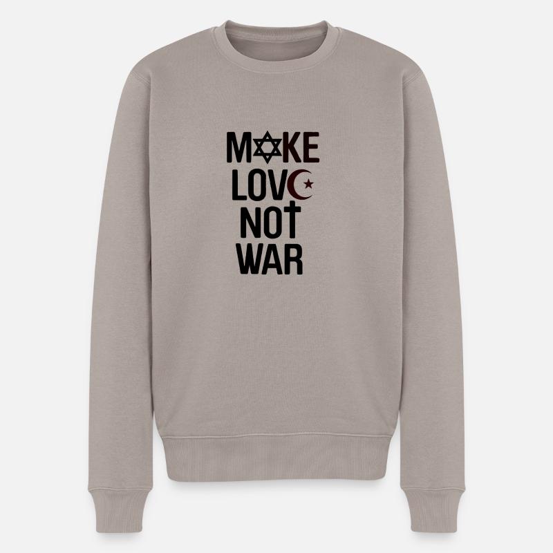 Make Love not War - Männer Premium Bio Pullover - Taupe