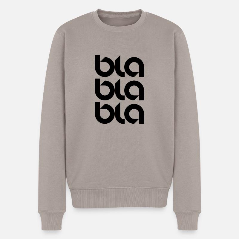 Bla Bla Bla - Männer Premium Bio Pullover - Taupe