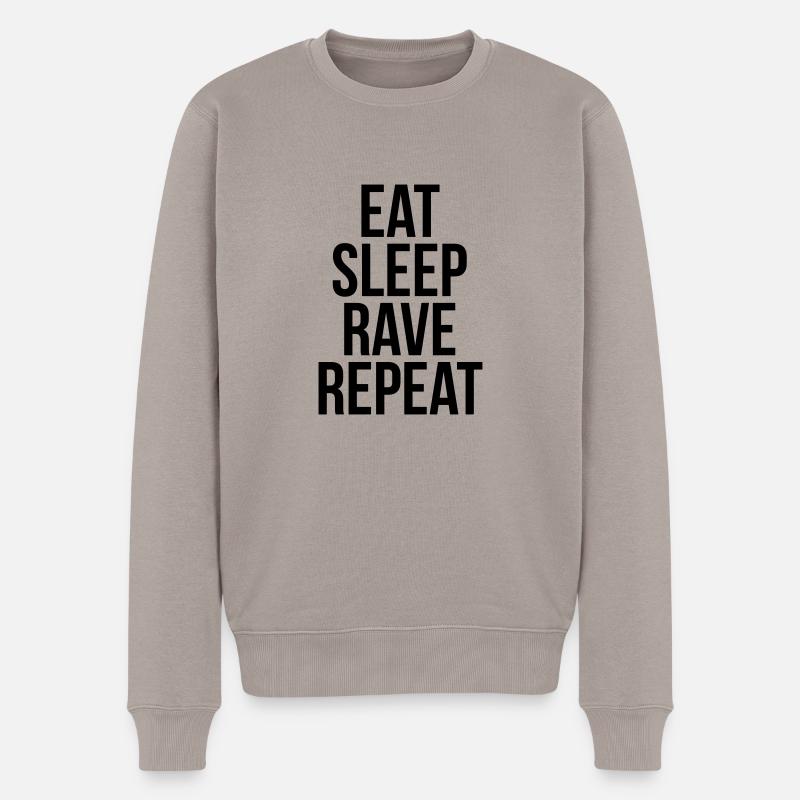 eat sleep rave repeat - Männer Premium Bio Pullover - Taupe