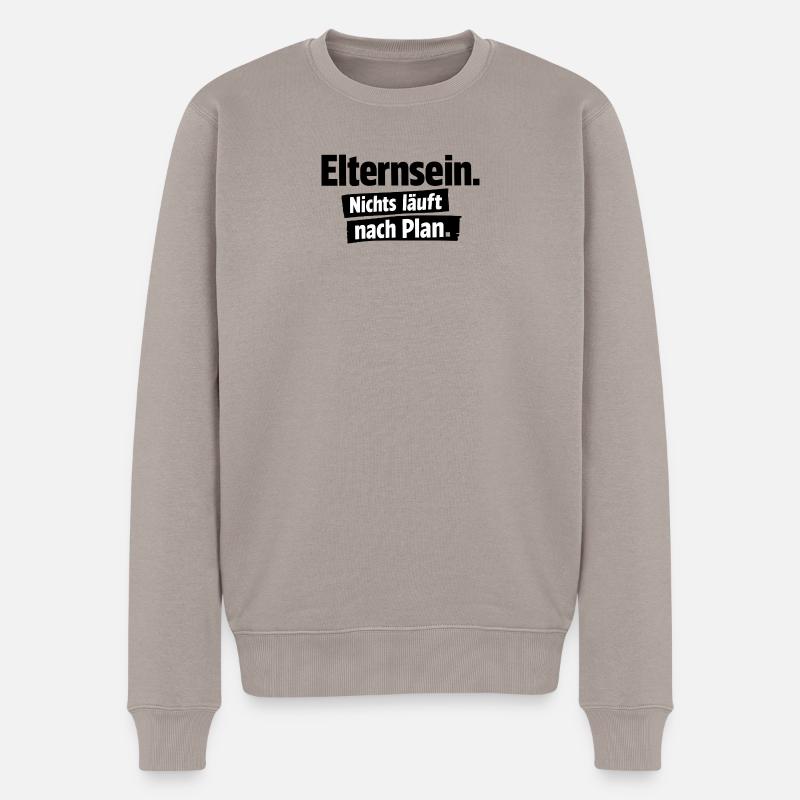 Nichts läuft nach Plan - Männer Premium Bio Pullover - Taupe