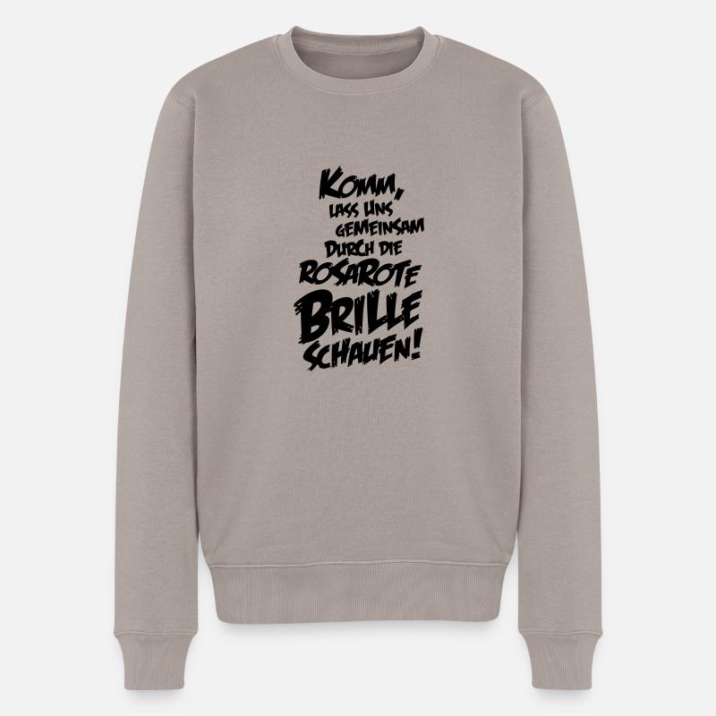Rosarote Brille schauen - Männer Premium Bio Pullover - Taupe