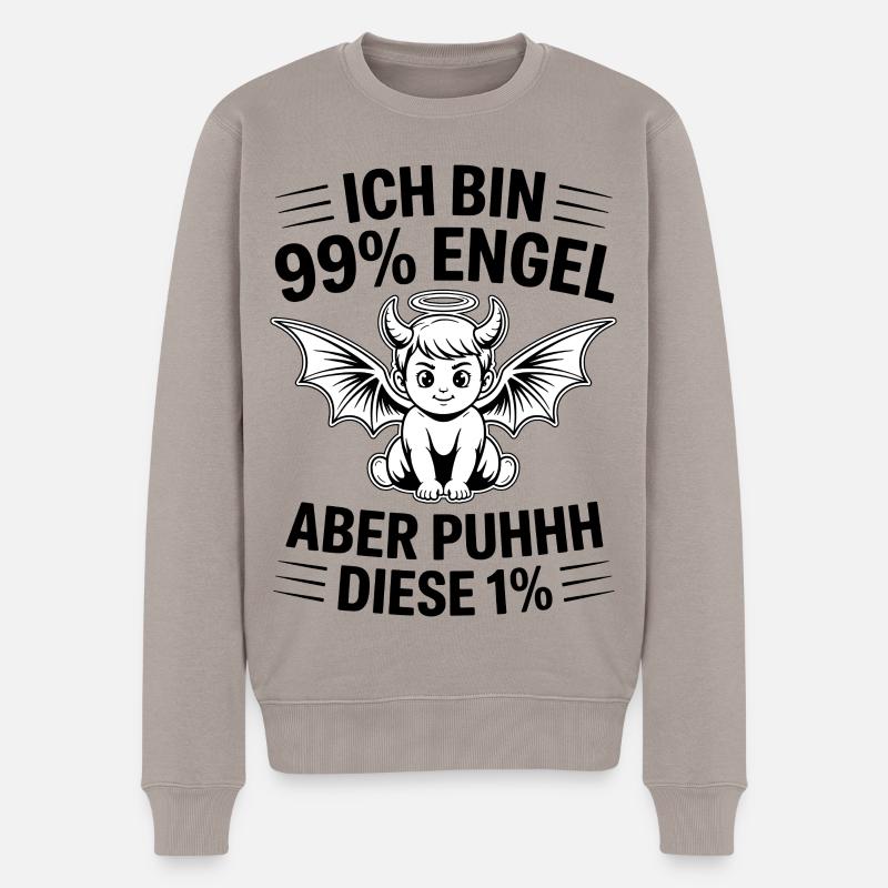Ich bin 99% Engel aber Puhhh diese 1% - Männer Premium Bio Pullover - Taupe
