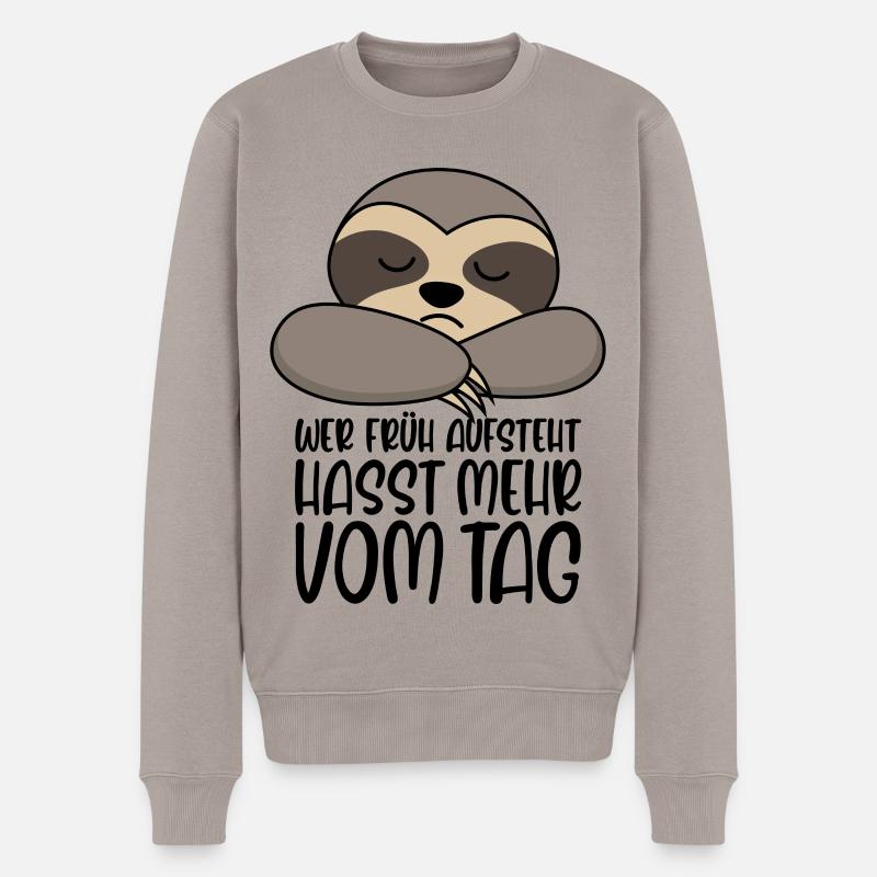 Faultier Wer früh aufsteht hasst mehr vom Tag - Männer Premium Bio Pullover - Taupe