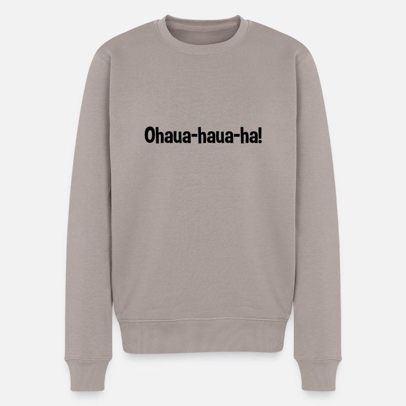 ohauahauaha - Männer Premium Bio Pullover - Taupe
