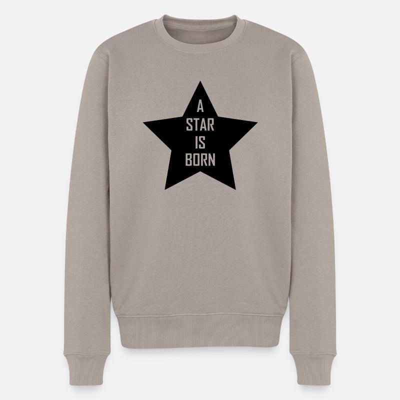 a star is born - Männer Premium Bio Pullover - Taupe
