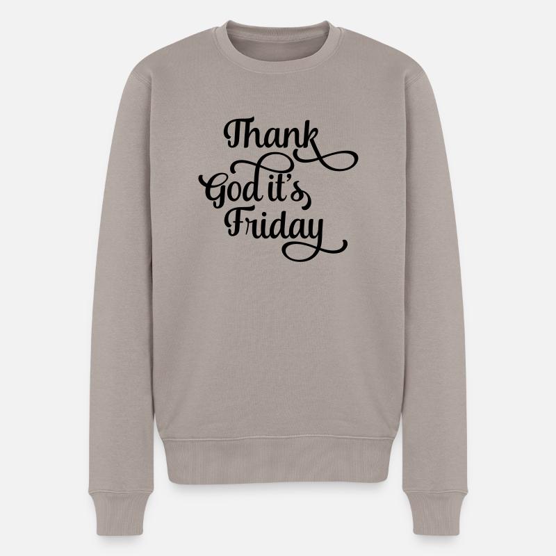 thank god it's friday - Männer Premium Bio Pullover - Taupe