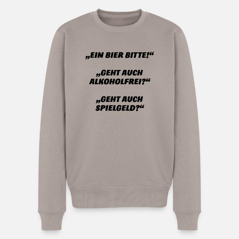 Ein Bier bitte - Männer Premium Bio Pullover - Taupe