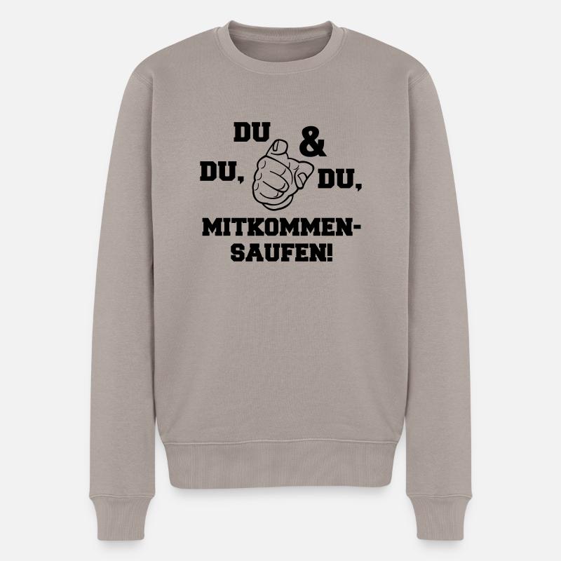 mitkommen_saufen - Männer Premium Bio Pullover - Taupe
