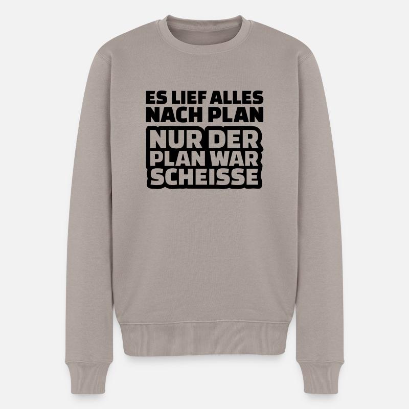 Plan Scheisse - Männer Premium Bio Pullover - Taupe