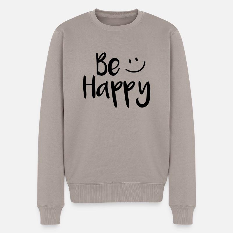 Be happy - Männer Premium Bio Pullover - Taupe