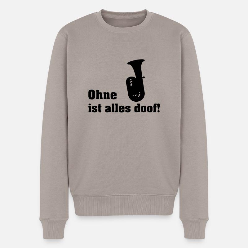 ohne tuba - Männer Premium Bio Pullover - Taupe