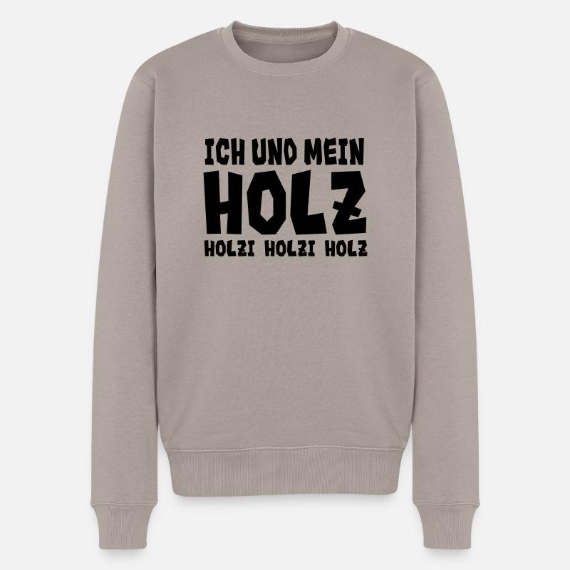 Ich und mein - Holz - Männer Premium Bio Pullover - Taupe