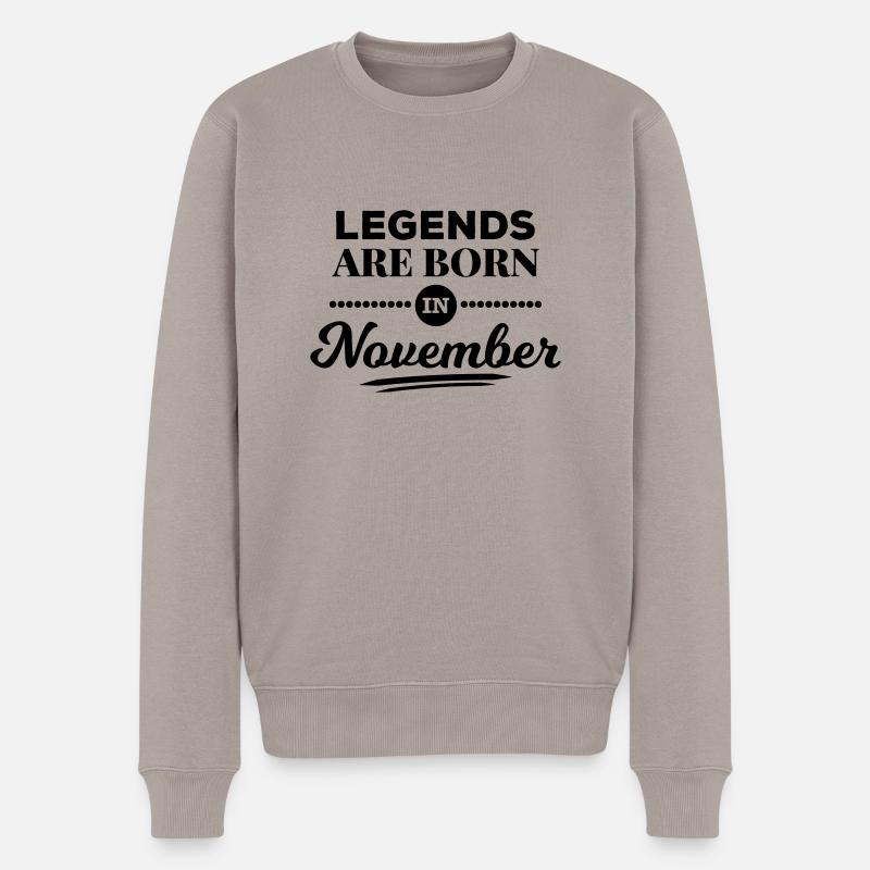 legends are born in november Geburtstag Spruch - Männer Premium Bio Pullover - Taupe
