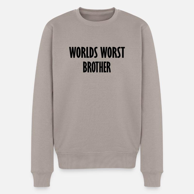 Welten schlimmster Bruder - Männer Premium Bio Pullover - Taupe