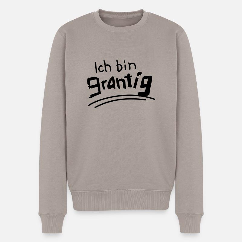 Ich bin grantig - Männer Premium Bio Pullover - Taupe