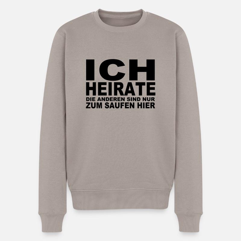 Ich heirate die anderen - Männer Premium Bio Pullover - Taupe