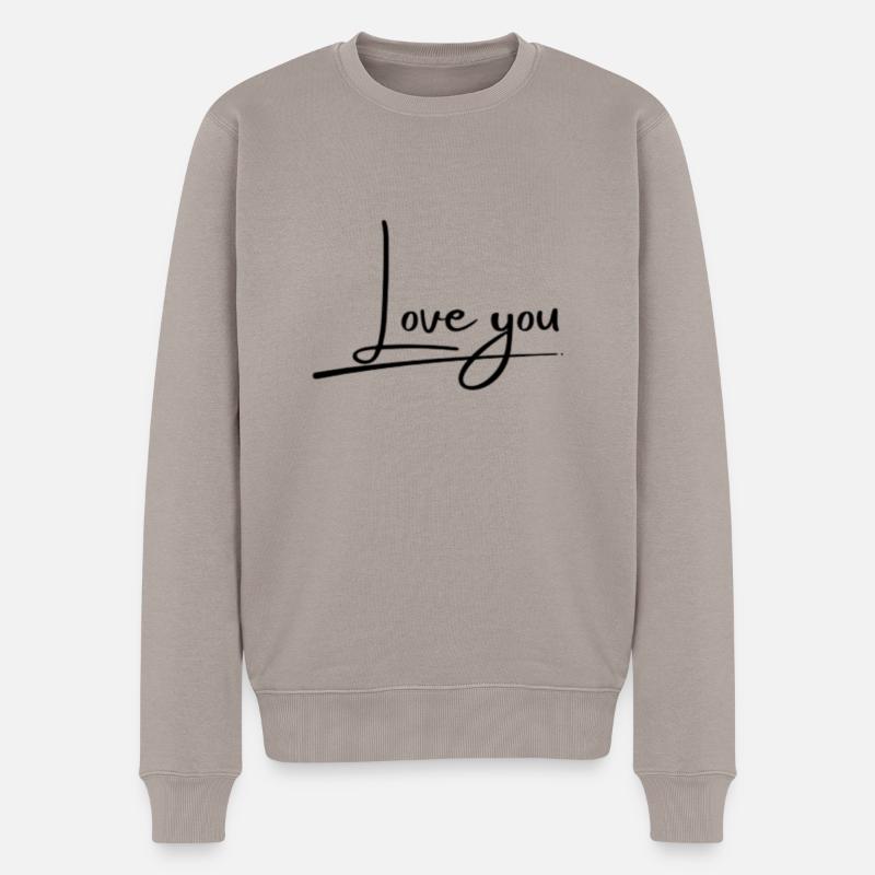 Love you - Männer Premium Bio Pullover - Taupe