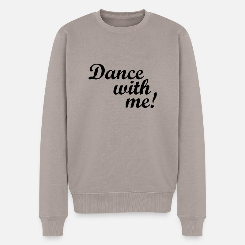 Dance with me! - Männer Premium Bio Pullover - Taupe