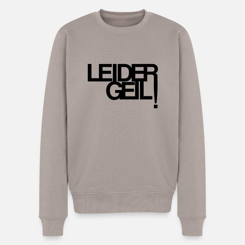 Leider Geil - Männer Premium Bio Pullover - Taupe