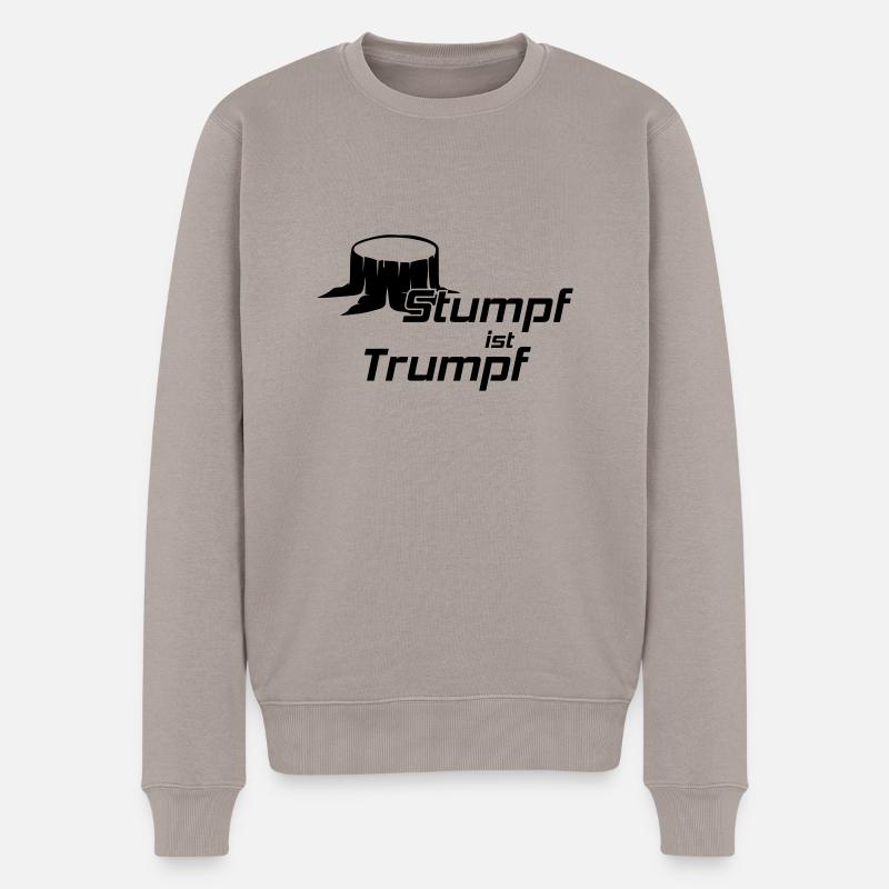 Stumpf ist Trumpf - Männer Premium Bio Pullover - Taupe