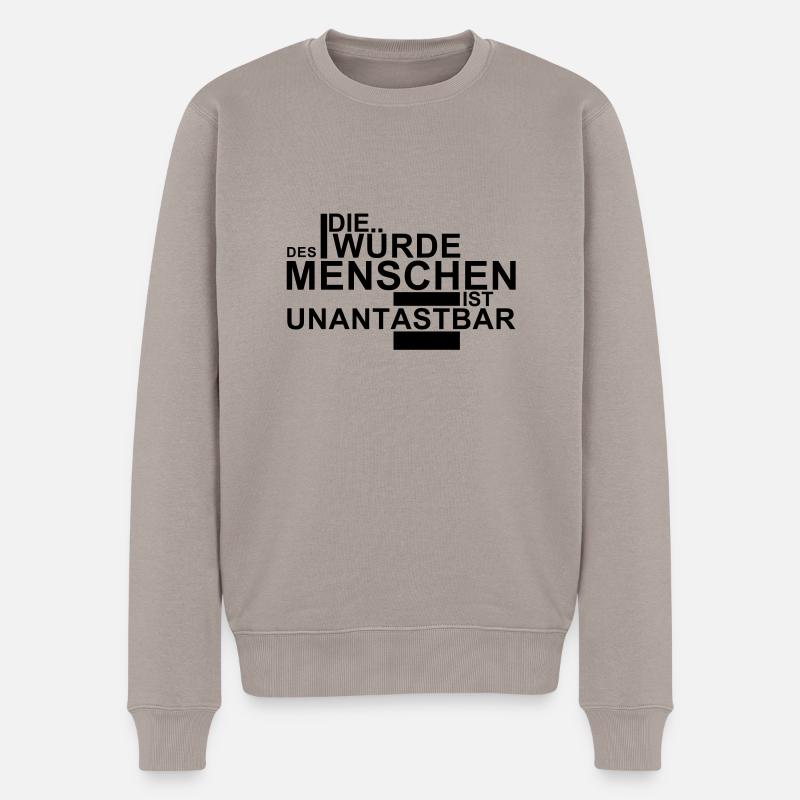 DIE WÜRDE DES MENSCHEN IST UNANTASTBAR - Männer Premium Bio Pullover - Taupe