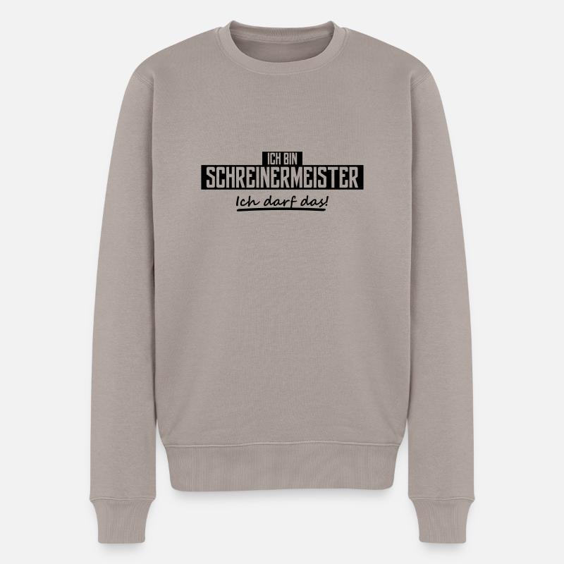ich bin schreinermeister - Männer Premium Bio Pullover - Taupe