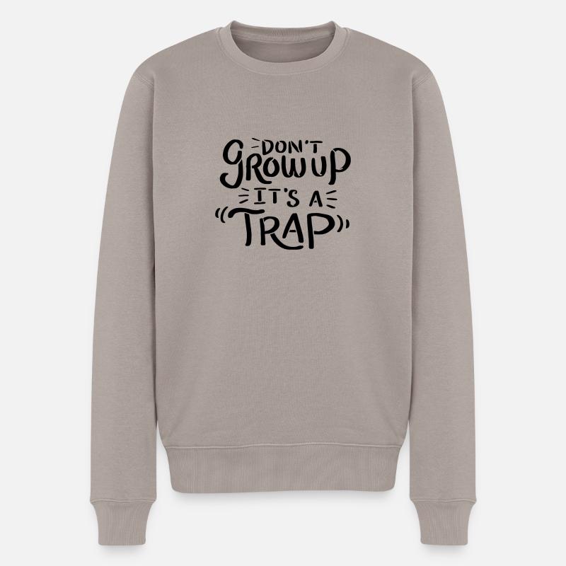 Non grandir, c'est un piège - Pull Premium bio Homme - taupe