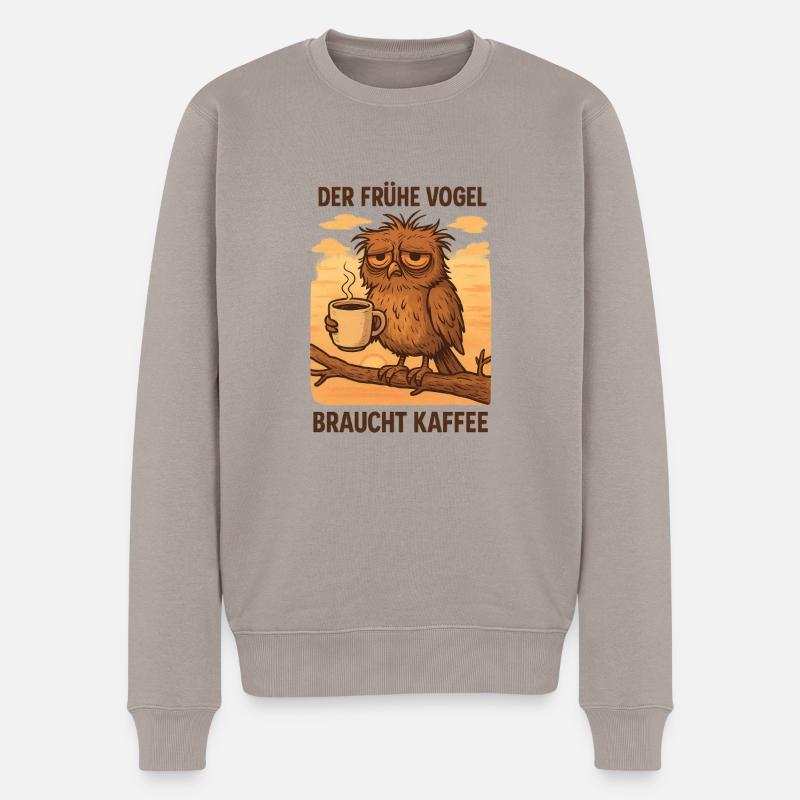 „Der frühe Vogel braucht Kaffee“ – und du auch! - Männer Premium Bio Pullover - Taupe