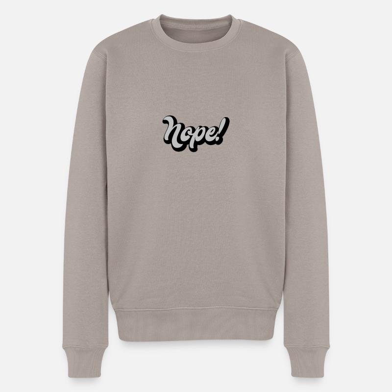 nope! - Männer Premium Bio Pullover - Taupe