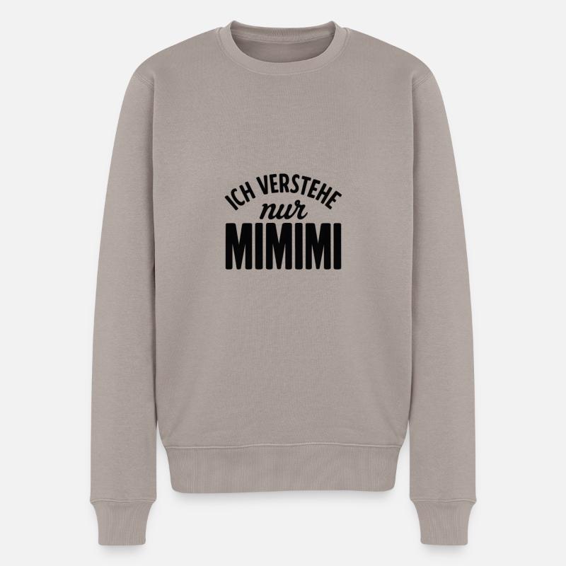 Mimimi Büro Statement - Männer Premium Bio Pullover - Taupe