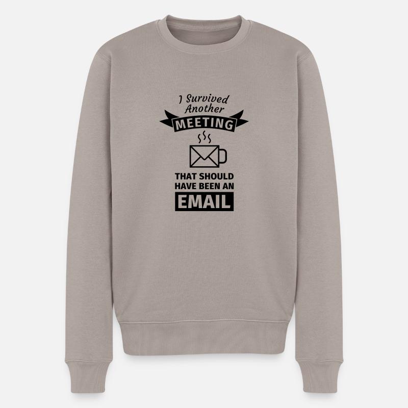 I Survived Another Meeting That Should Have Been - Männer Premium Bio Pullover - Taupe