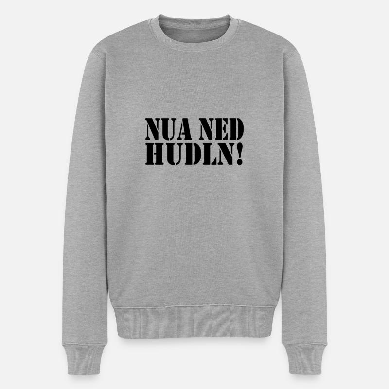 NUA NED HUDLN! - Männer Premium Bio Pullover - Grau meliert